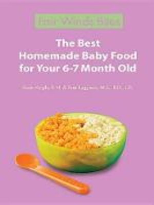 cover image of The Best Homemade Baby Food For Your 10-11 Month Old